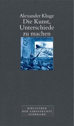 Alexander Kluge - Die Kunst, Unterschiede zu machen - Preis vom 30.09.2026 09:01:18 h