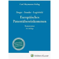 Europäisches Patentübereinkommen (EPÜ) – Kommentar, Fachbücher von Dieter Stauder, Stefan Luginbühl, Romuald Singer