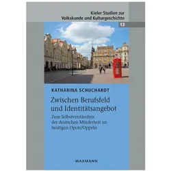 Zwischen Berufsfeld und Identitätsangebot, Fachbücher von Katharina Schuchardt