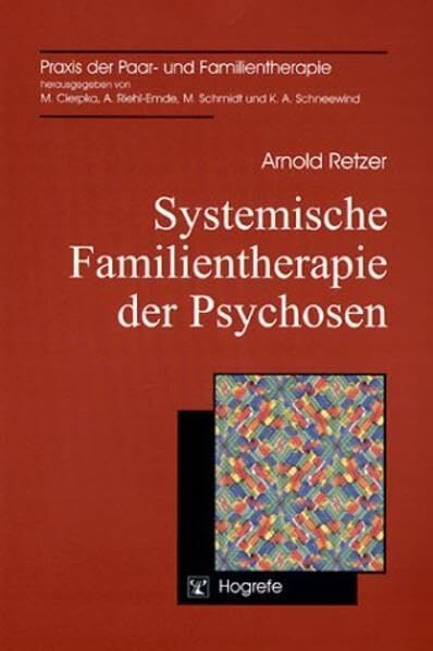 Arnold Retzer - Systemische Familientherapie der Psychosen - Preis vom 12.10.2026 11:37:12 h