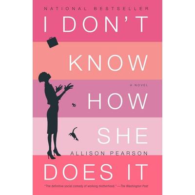 I Don't Know How She Does It, Taschenbuch von Allison Pearson, Anchor Books USA, 978-0-375-71375-0