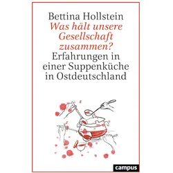 Was hält unsere Gesellschaft zusammen?, Fachbücher von Bettina Hollstein