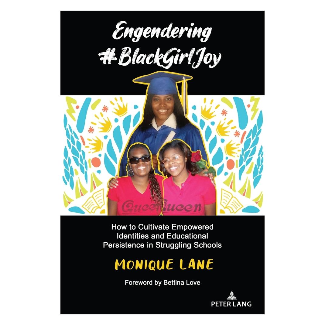 Peter Lang Engendering #BlackGirlJoy (Englisch, Softcover, Monique Lane) (56196024)