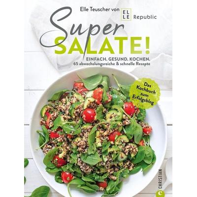 Super Salate!, Gebundene Ausgabe von Elle Republic, Christian, 978-3-95961-727-7