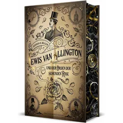Lewis van Allington und der Orden der sehenden Rose, Belletristik von Stephan R. Bellem