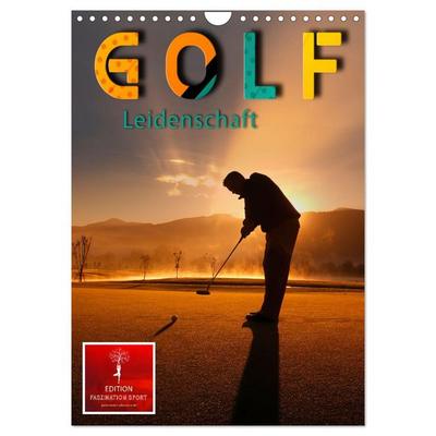Golf Leidenschaft (Wandkalender 2026 DIN A4 hoch), CALVENDO Monatskalender