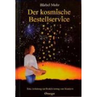 Der kosmische Bestellservice, Gebundene Ausgabe von Bärbel Mohr, Silberschnur