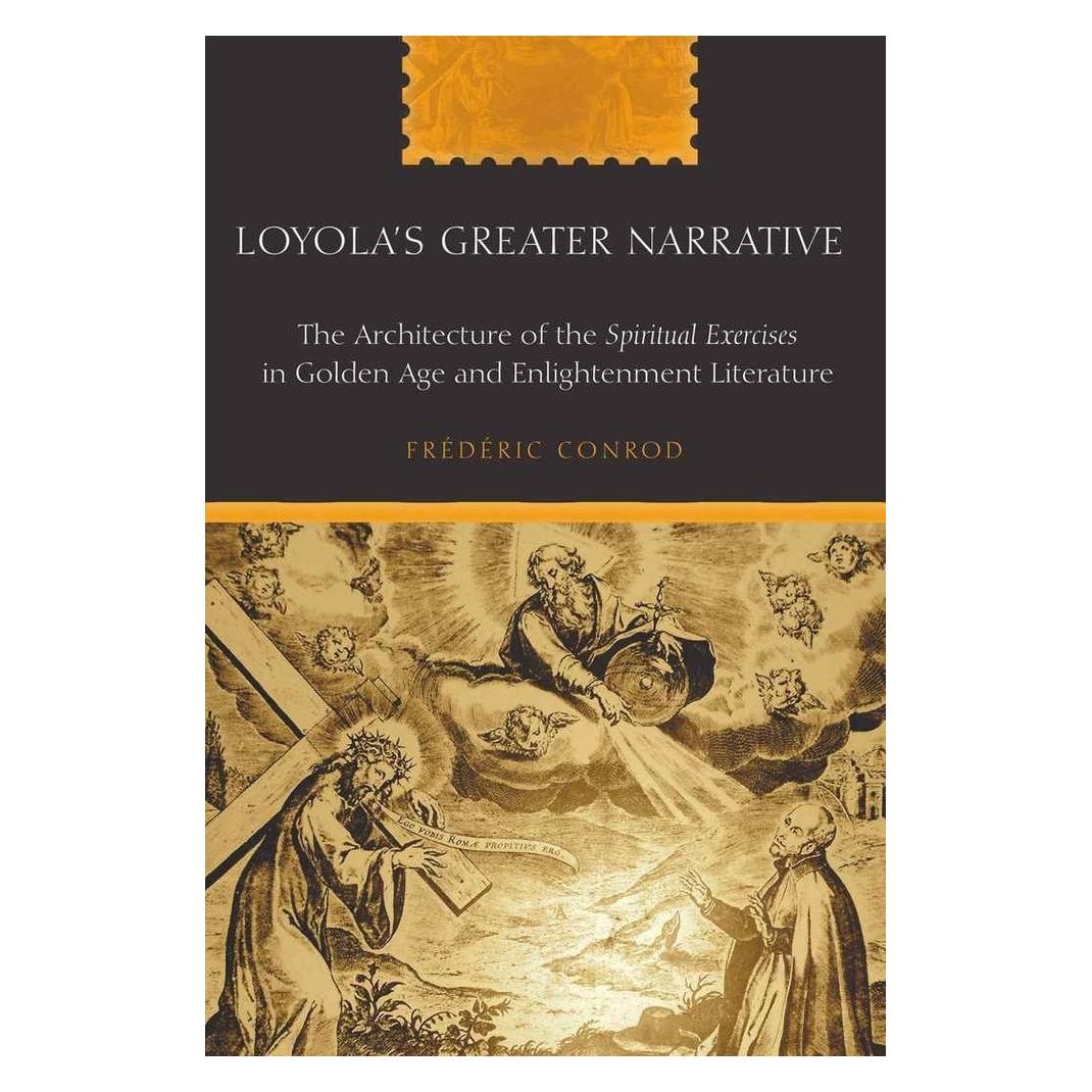 Peter Lang Loyola's Greater Narrative (Englisch, Hardcover, Frédéric Conrod) (56021786)