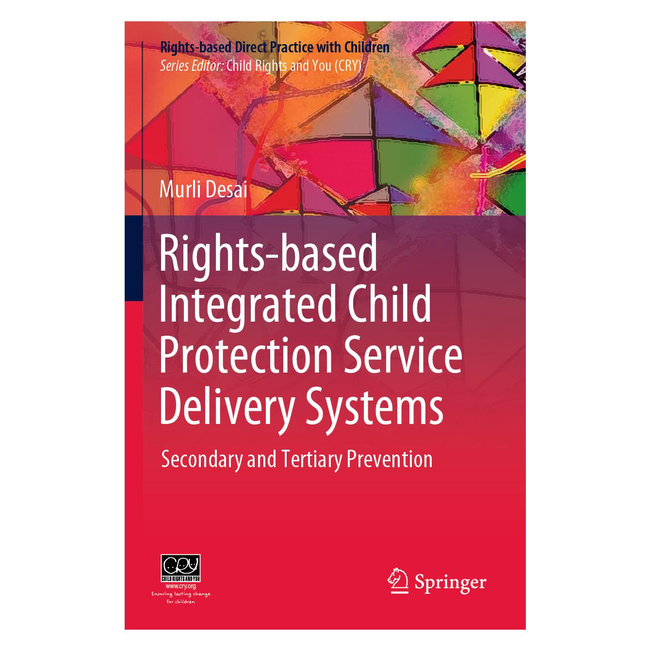 Springer Rights-based Integrated Child Protection Service Delivery Systems (Englisch, Softcover, Murli Desai) (56160920)