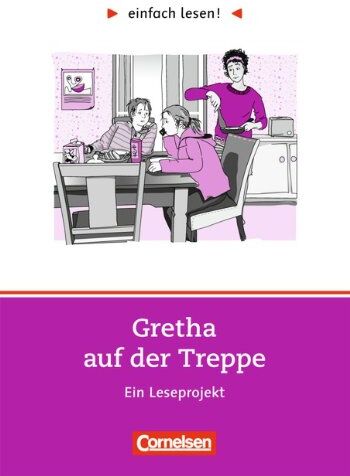 Daniela Rothermich - Niveau 1 - Gretha auf der Treppe: Ein Leseprojekt nach dem Roman von Hanna Jansen. Arbeitsbuch mit Lösungen - Preis vom 02.10.2026 23:42:20 h