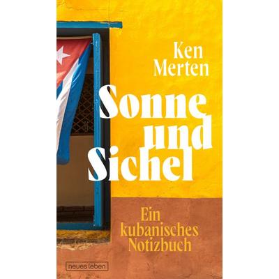 Sonne und Sichel, Taschenbuch von Ken Merten, Neues Leben, 978-3-355-01919-4