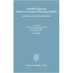 Aktuelle Fragen aus modernem Recht und Rechtsgeschichte., Fachbücher