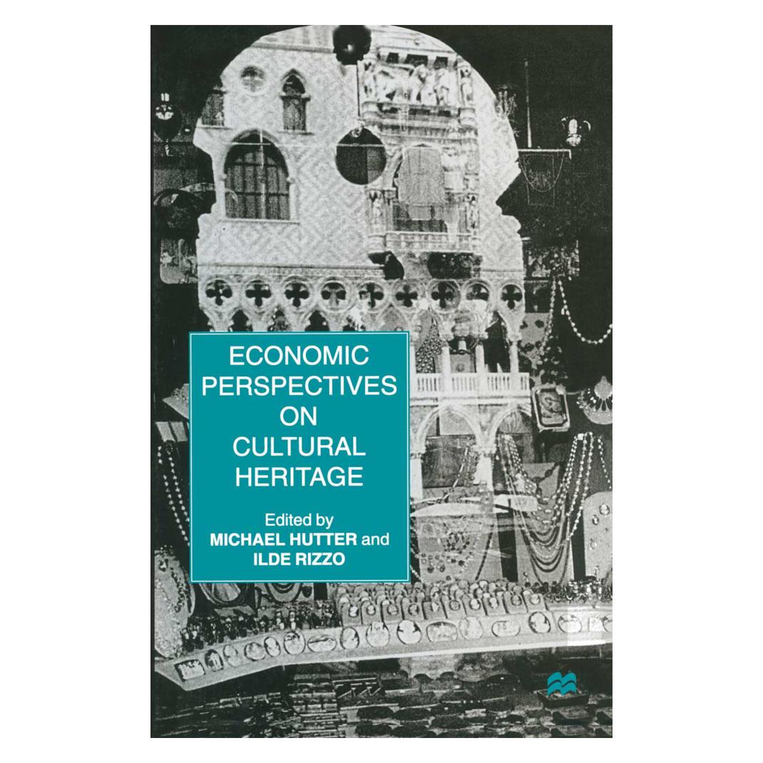 Springer Economic Perspectives on Cultural Heritage (Englisch, Softcover, I. Rizzo, M. Hutter) (55814061)
