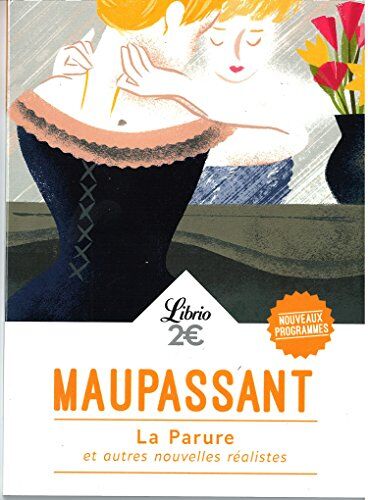 Maupassant, Guy de - La parure : et autres nouvelles réalistes - Preis vom 14.10.2026 23:07:16 h