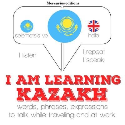 I am learning kazakh - JM Gardner, Audio, 9782821120433