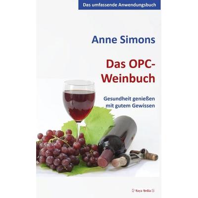 Das OPC-Weinbuch, Taschenbuch von Anne Simons, MayaMedia, 978-3-944488-66-0