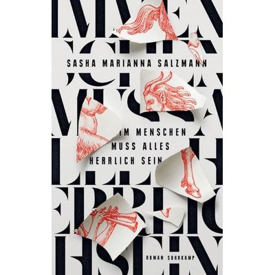Im Menschen muss alles herrlich sein, Taschenbuch von Sasha Marianna Salzmann, Suhrkamp