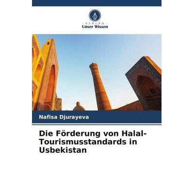 Die Förderung von Halal-Tourismusstandards in Usbekistan -