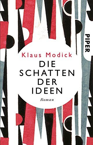 Klaus Modick - Die Schatten der Ideen: Roman - Preis vom 09.10.2026 07:28:09 h