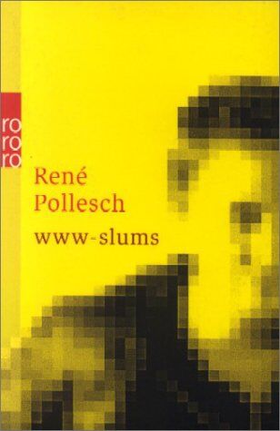 René Pollesch - www-slums - Preis vom 09.10.2026 07:28:09 h
