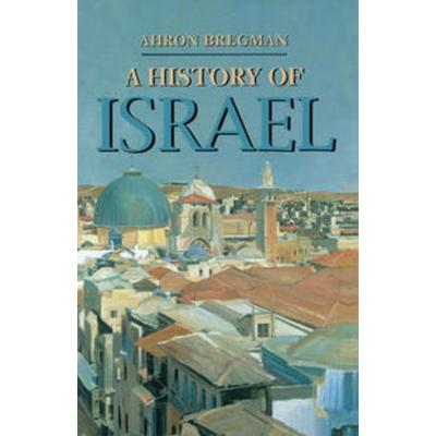 A History of Israel, Gebundene Ausgabe von Ahron Bregman, Macmillan Education Elt, 978-0-333-67631-8