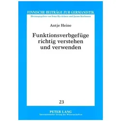 Funktionsverbgefüge richtig verstehen und verwenden, Fachbücher von Antje Heine