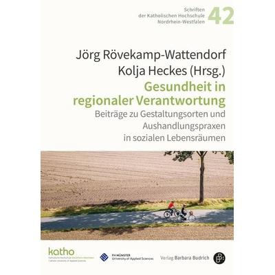 Gesundheit in regionaler Verantwortung, Taschenbuch von Udo Seelmeyer,Ursula Böing,Sara Remke,Christian Reutlinger,Ulrich Deinert, Verlag Barbara