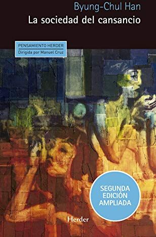 Byung-Chul Han - La Sociedad del Cansancio: Segunda edición ampliada (Pensamiento Herder, Band 0) - Preis vom 10.10.2026 11:48:34 h
