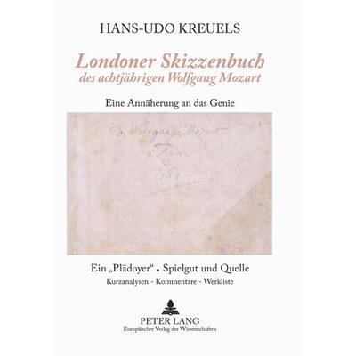 «Londoner Skizzenbuch» des achtjährigen Wolfgang Mozart -