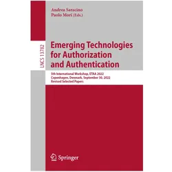 Emerging Technologies for Authorization and Authentication, Fachbücher von Andrea Saracino, Paolo Mori