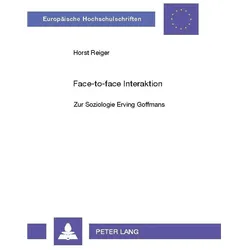 Face-to-face Interaktion, Fachbücher von Horst Reiger
