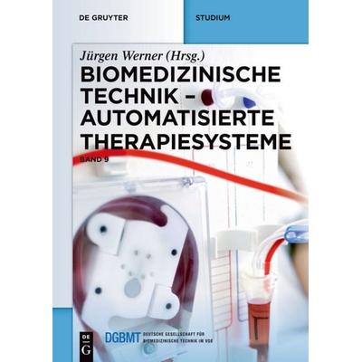 Automatisierte Therapiesysteme, Gebundene Ausgabe von , De Gruyter, 978-3-11-025207-1