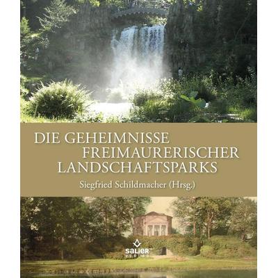 Die Geheimnisse freimaurerischer Landschaftsparks, Gebundene Ausgabe von , KonnoPrint UG, 978-3-943539-88-2