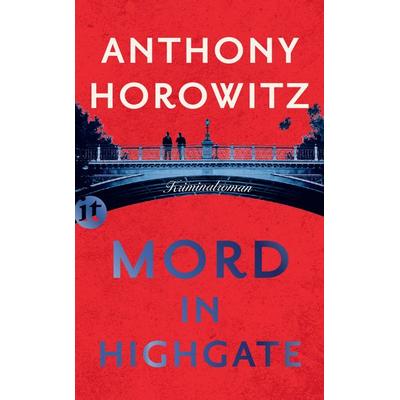 Mord in Highgate − Kriminalroman (Hawthorne ermittelt 2), Taschenbuch von Anthony Horowitz, Insel Verlag, 978-3-458-68182-3