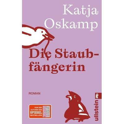 Die Staubfängerin, Taschenbuch von Katja Oskamp, Ullstein Taschenbuch, 978-3-548-07003-2