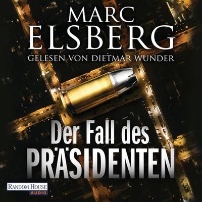 Der Fall des Präsidenten - Marc Elsberg, Audio, 9783837154658