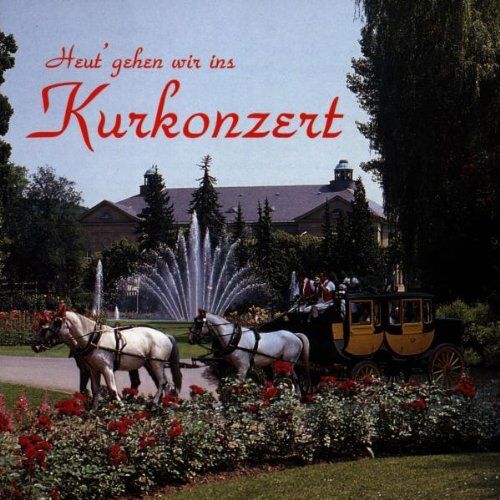 Weber, Mario und Sein Kurorc - Heut' Gehen Wir Ins Kurkonzert - Preis vom 16.10.2026 11:41:07 h