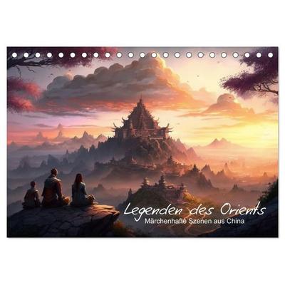Legenden des Orients Märchenhafte Szenen aus China (Tischkalender 2027 DIN A5 quer), CALVENDO Monatskalender
