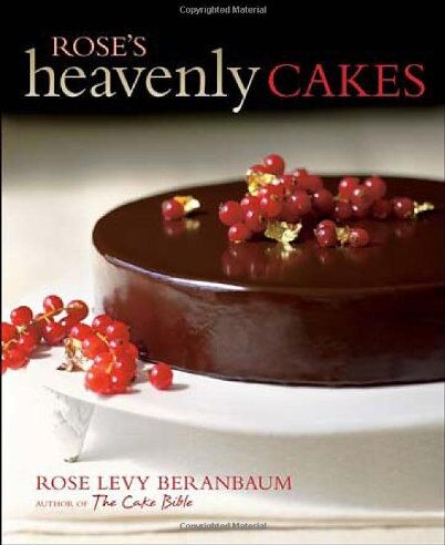 Beranbaum, Rose Levy - Rose's Heavenly Cakes - Preis vom 09.10.2026 07:28:09 h