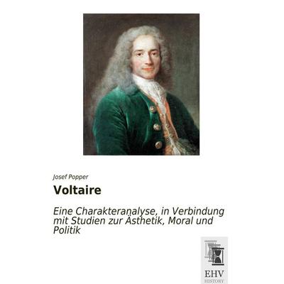 Voltaire, Taschenbuch von Josef Popper, EHV-History, 978-3-95564-822-0