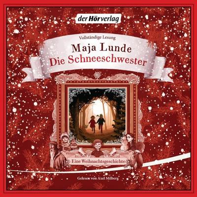 Die Schneeschwester - Maja Lunde, Audio, 9783844532838