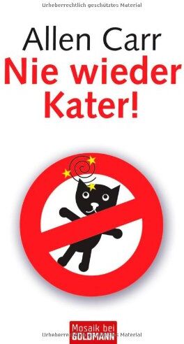 Allen Carr - Nie wieder Kater!: So vermeiden Sie die bitteren Folgen exzessiven Alkoholkonsums - Preis vom 30.09.2026 09:01:18 h