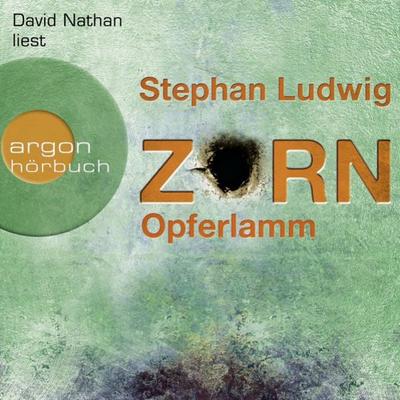 Zorn - Opferlamm - Stephan Ludwig, Audio, 9783732456437