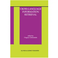 Cross-Language Information Retrieval, Fachbücher von Gregory Grefenstette
