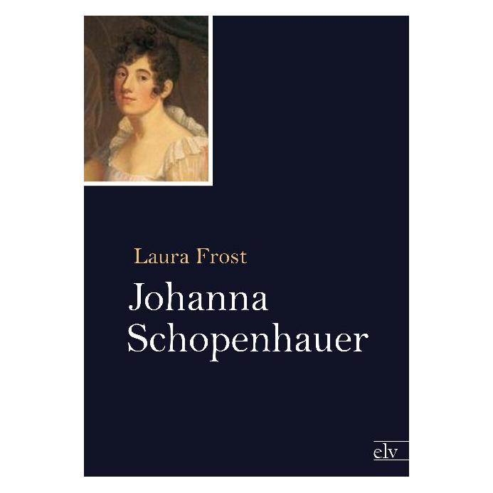 Europäischer Literaturverlag Johanna Schopenhauer (Deutsch, Laura Frost) (55416036)