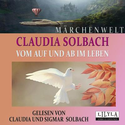 Vom Auf und Ab im Leben - Claudia Solbach, Audio, 9783959898409
