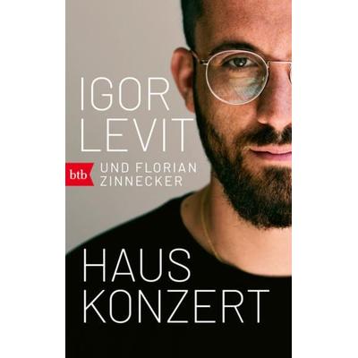 Hauskonzert, Taschenbuch von Igor Levit,Florian Zinnecker, btb