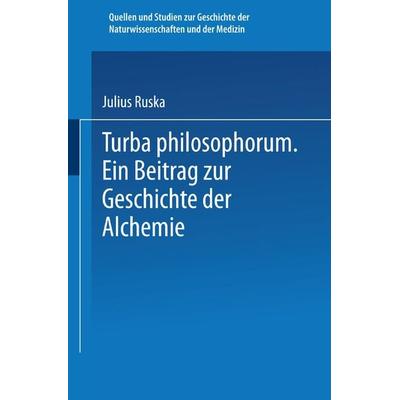 Turba Philosophorum, Taschenbuch von Julius Ruska, Springer Berlin, 978-3-662-22958-3