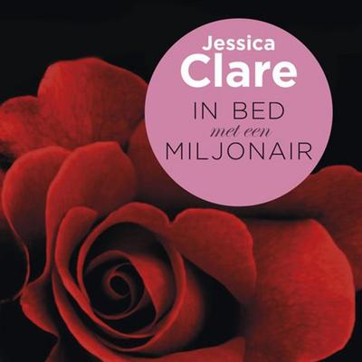 In bed met een miljonair - Jessica Clare, Audio, 9789463629706