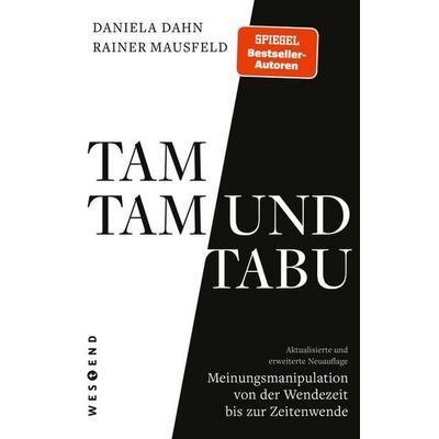 Tamtam und Tabu, Taschenbuch von Rainer Mausfeld,Daniela Dahn, Westend, 978-3-86489-915-7